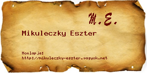 Mikuleczky Eszter névjegykártya